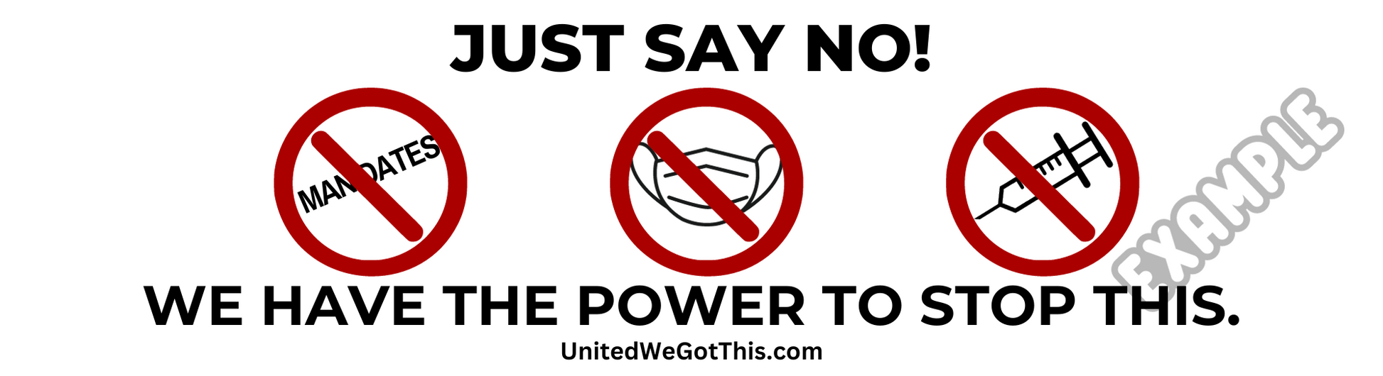 Just Say No Bumper Sticker 11 x 3, Package of 20 – United We Got This
